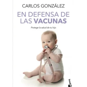 En defensa de las vacunas - Carlos González